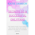 Secrets to a Successful Onlyfans