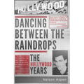 Dancing Between the Raindrops: The Hollywood Years