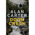 Doom Creek: A crime novel filled with scandal, gangsters and gold fever