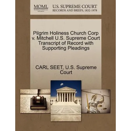 Pilgrim Holiness Church Corp V. Mitchell U.S. Supreme Court Transcript of Record with Supporting Pleadings