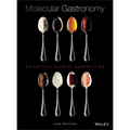 Molecular Gastronomy: Scientific Cuisine Demystified