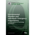 Environmental Disasters and Individuals' Emergency Preparedness: In the Perspective of Psychology and Behavior