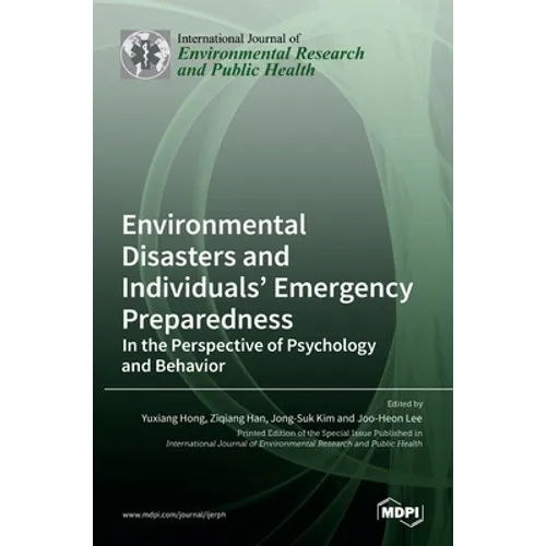 Environmental Disasters and Individuals' Emergency Preparedness: In the Perspective of Psychology and Behavior