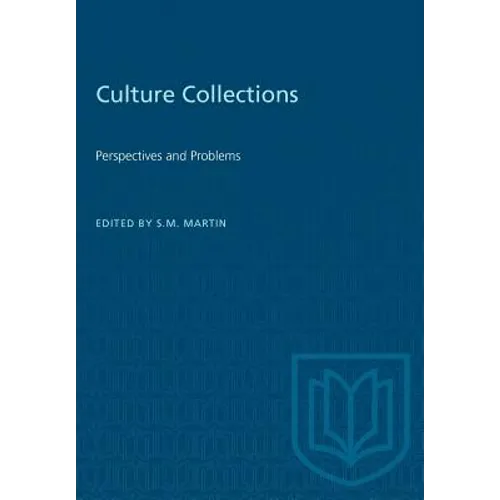 Culture Collections: Perspectives and Problems
