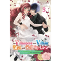 If the Villainess and Villain Met and Fell in Love, Vol. 3 (Light Novel): Volume 3