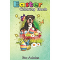 Easter Coloring Book For Adults: Greater Swiss Mountain Eggs Bunny Easter Day Lover Gift A Happy Easter Coloring Book For Teens & Adults - Great Gifts