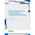 Diseño, implementación y evaluación de unidades didácticas de matemáticas en mad 2