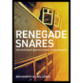 Renegade Snares: The Resistance and Resilience of Drum & Bass
