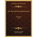 New York Division National Guard: War Record (1917)
