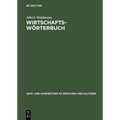 Wirtschaftswörterbuch: Arabisch-Deutsch. Deutsch-Arabisch