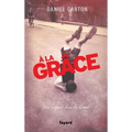 A la grâce