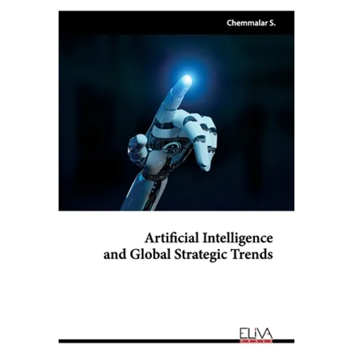 Artificial Intelligence and Global Strategic Trends