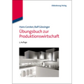 Übungsbuch Zur Produktionswirtschaft