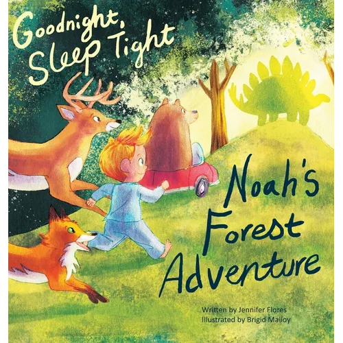 Goodnight, Sleep Tight: Noah's Forest Adventure