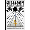 Spec-Ra-Scope: The Symbolism & Significance of Spectroscopy to Science & Survival