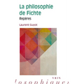 La Philosophie de Fichte: Reperes