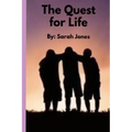 The Quest For Life