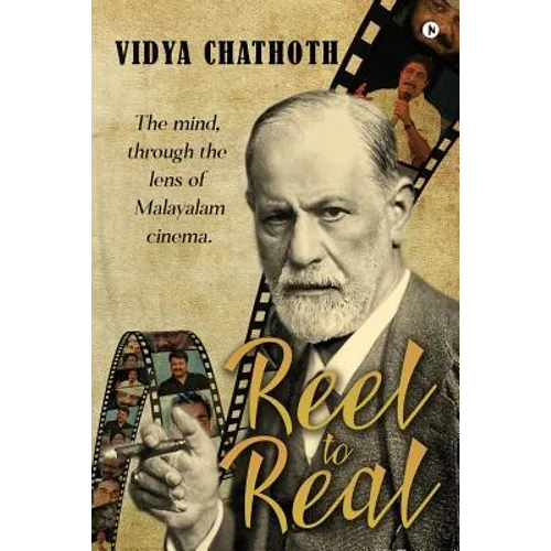 Reel to Real: The mind, through the lens of Malayalam cinema