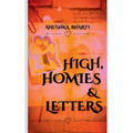 High, Homies & Letters
