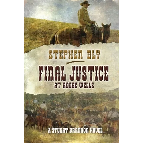 Final Justice at Adobe Wells