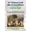 St Vincent and the Grenadines: A General History to the Year 2025: Native Peoples, Genocide, and African Enslavement in St Vincent and the Grenadines,