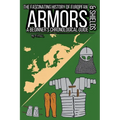 The Fascinating History of European Armors & Shields: A Beginner's Chronological Guide
