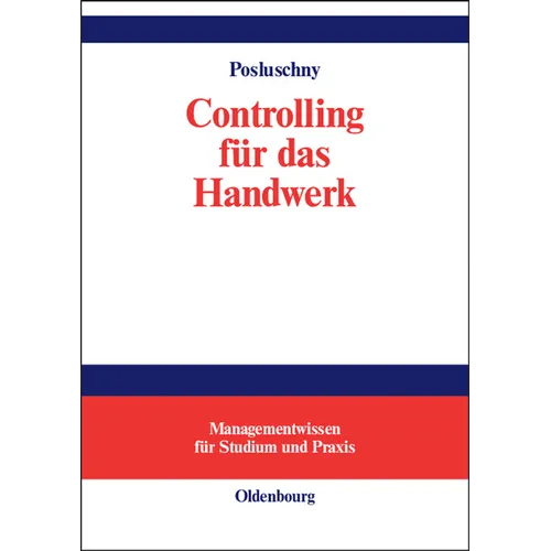Controlling Fur Das Handwerk: Durchgangige Fallstudie Mit Softwareunterstutzung