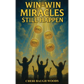 Win-Win Miracles Still Happen