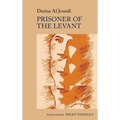 Prisoner of the Levant: By Darina Al Joundi