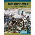 The Civil War: 12 Things to Know