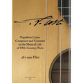 Napoléon Coste: Composer and Guitarist in the Musical Life of 19th-Century Paris