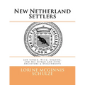 New Netherland Settlers: Jan Sipken, W.I.C. Soldier, and His Sipken and Sippe Ancestors & Descendants