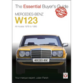 Mercedes-Benz W123: All Models 1976 to 1986