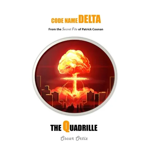 The Quadrille: From The Secret File Of Patrick Coonan