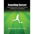 Coaching Soccer Using External & Internal Cueing Gridding & Visualization
