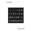 The Fiction Writer's Handbook