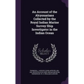 An Account of the Alcyonarians Collected by the Royal Indian Marine Survey Ship Investigator in the Indian Ocean