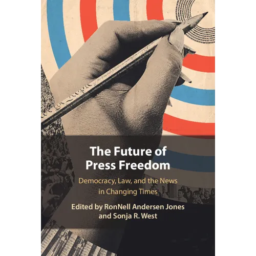 The Future of Press Freedom