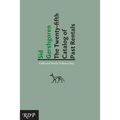 The Twenty-Fifth Catalog of Past Rentals: A Selection of Historical Journeys from the Paleolithic to the Year 2000