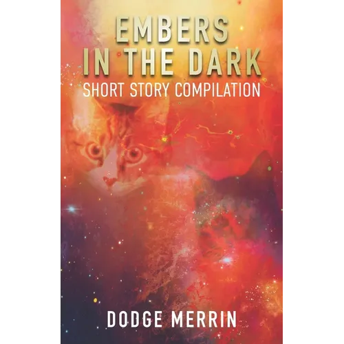 Embers in the Dark