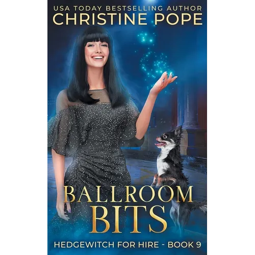 Ballroom Bits: A Cozy Witch Mystery
