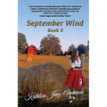 September Wind Book II