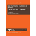 El Impuesto Municipal Sobre La Actividad Economica