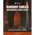 Random Tables: Dungeons and Lairs: The Game Master's Companion for Creating Secret Entrances, Rumors, Prisons, and More