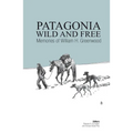 Patagonia Wild and Free