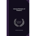Literary Remains of Volume 2