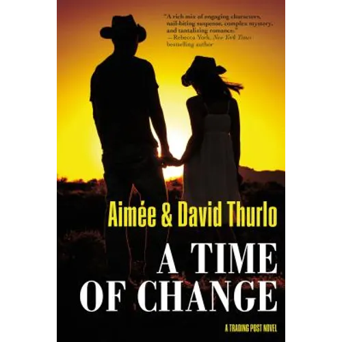 A Time of Change: A Trading Post Novel