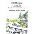 Solarpunk: Design ed estetica postindustriale