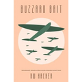 Buzzard Bait: Secessionists, Drones, & Serial Killers: Nowhere Else But Texas