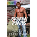 Broken Ponies